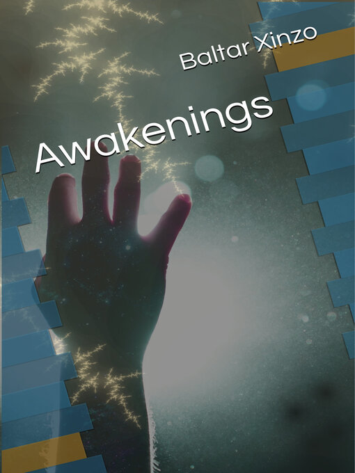 Title details for Awakenings by Baltar Xinzo - Available